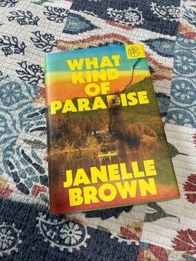 What Kind of Paradise novel by Janelle Brown